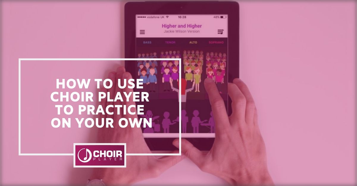 Using Choir Player as a daily practice tool for choir members